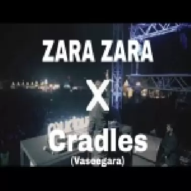 Zara Zara X Cradle Vaseegara Mashup