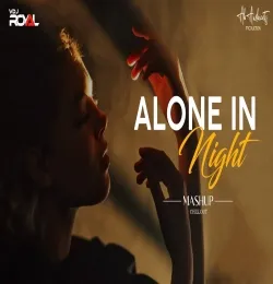 Alone In Night Mashup 2022