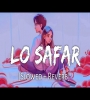 Lo Safar Lofi Mix