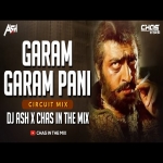 Garam Garam Pani (Circuit Mix)