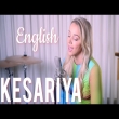 Kesariya (English Version)