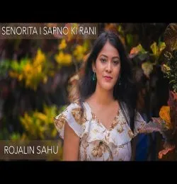 Senorita Mere Sapno Ki Rani (Mashup Cover) Camila Cabello Rojalin Sahu