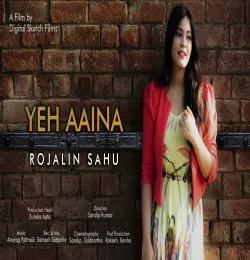 Yeh Aaina Cover Rojalin Sahu