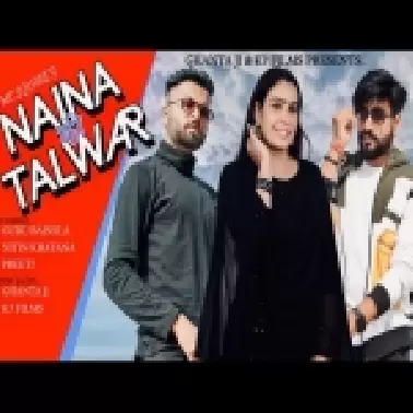 Naina Ki Talwar