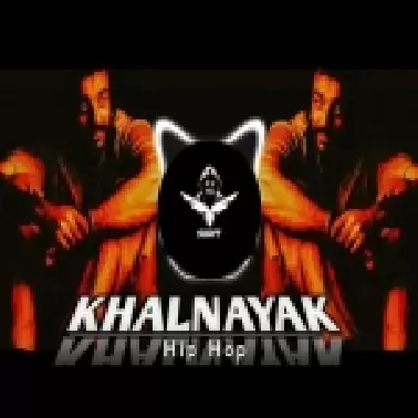 Khalnayak Hu Main Hip Hop Mix