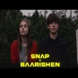 Snap x Baarishen Mashup (Full Version)