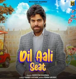 DIL AALI SEAT