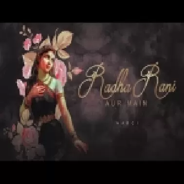 Radha Rani Aur Main Hindi Rap Song