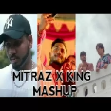 Mitraz X King Mashup