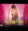 Saj Dhaj Chalu