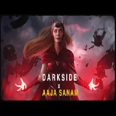 Darkside X Aaja Sanam Full Version Mashup