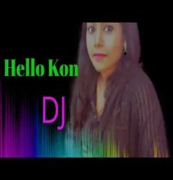 Hello Kon mui kahuchhe