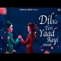 Dil Ko Teri Yaad Aayi