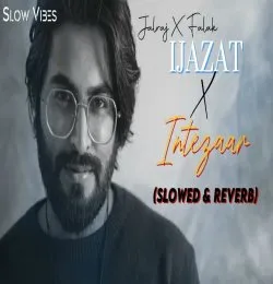 Ijazat x Intezaar Mashup