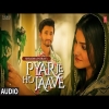 Pyar Je Ho Jaave