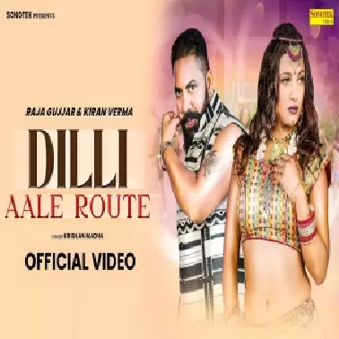Dilli Aale Route