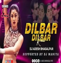 Dilbar Dilbar   Old Is Gold (Love Remix)