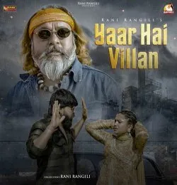 Yaar Hai Villan