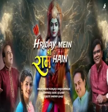 Hriday Mein Shri Ram Hain