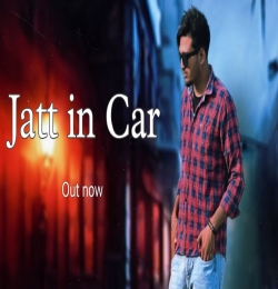 Jatt In Car