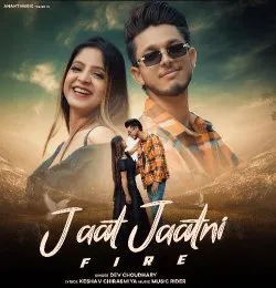 JAAT JAATNI FIRE