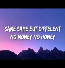 No Money No Honey