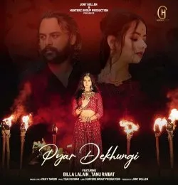 Pyar Dekhungi