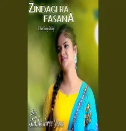 Zindagi Ka cover by Fasana Subhashree Jena 