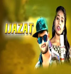 Ijazat (Jadi Anumanti Tike Detu Re)