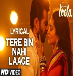 There Bin Nahi Laage Jiya