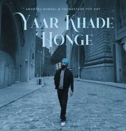 YAAR KHADE HONGE