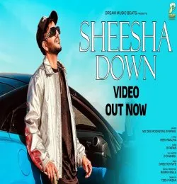 Sheesha Down