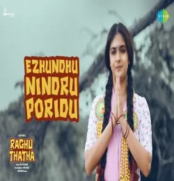 Ezhundhu Nindru Poridu