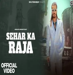 Sehar Ka Raja