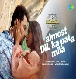 Almost Dil Ka Patha Mila